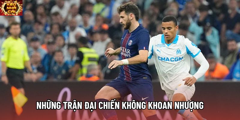 Những trận đại chiến không khoan nhượng