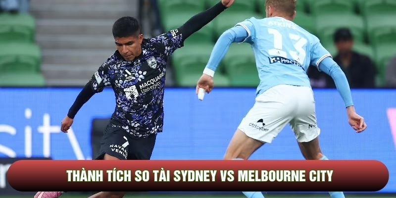 Thành tích so tài Sydney vs Melbourne City